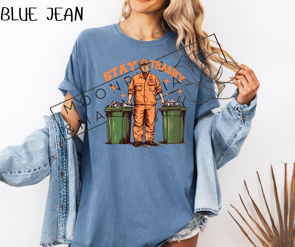 STAY TRASH TRUMP SHIRT