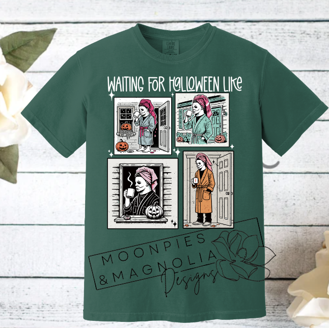 WAITING FOR HALLOWEEN LIKE... COMFORT COLOR T-SHIRT