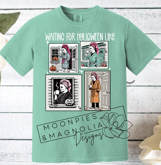 WAITING FOR HALLOWEEN LIKE... COMFORT COLOR T-SHIRT