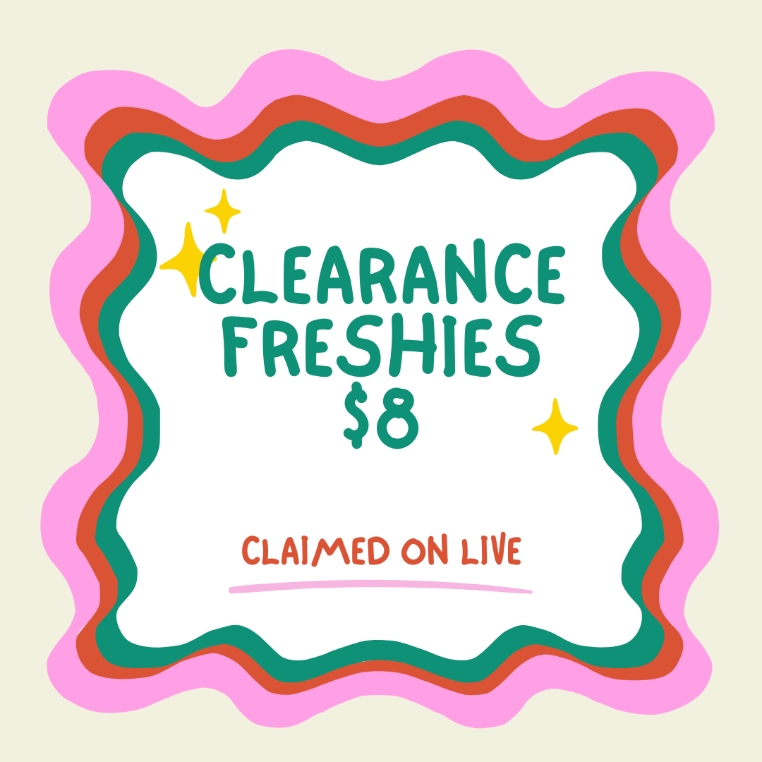 CLEARANCE FRESHIES LIVE SALE