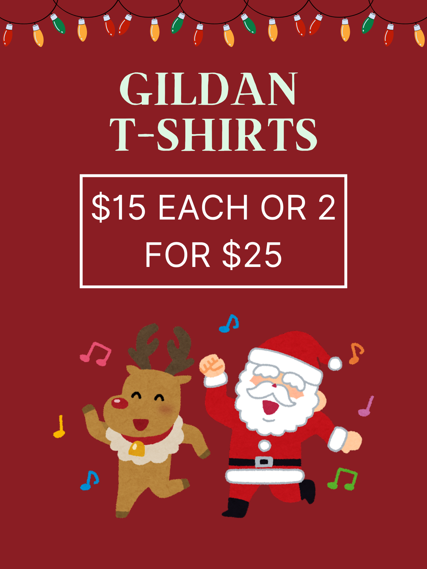 2 FOR $25 GILDAN T-SHIRTS LIVE CLAIM